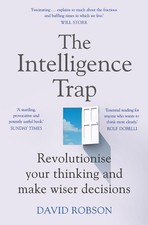 The Intelligence Trap: Revolutionise your Thinking and Make Wiser Decisions Attention & Intelligence Development Books price