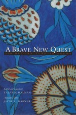A Brave New Quest: 100 Modern Turkish Poems (Middle East Literature In Trans... Modern Turkish History price