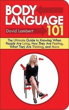Body Language 101: The Ultimate Guide to Knowing When People Are Lying, How... Body Language Books price