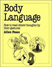 BODY LANGUAGE: HOW TO READ OTHERS' THOUGHTS BY THEIR GESTURES B Body Language Books price