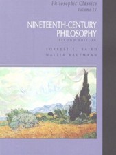 Philosophic Classics, Volume IV: Nineteenth-Century Philosophy (2nd Edition), Ba 19th Century Philosophy price