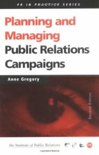 Planning and Managing Public Relations Campaigns: A Step-by-Step Advertising and Public Relations Books price