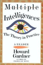 Multiple Intelligences: The Theory in Practice by Howard E. Gardner Theory Books price