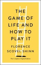 The Game of Life and How to Play It: The Complete Original Edition Success Books price