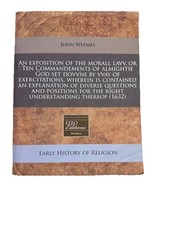 exposition of the morall law )1632) by John Weemes General Law price