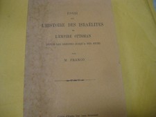 HISTORY OF JEWS ON OTTOMAN EMPIRE Essai sur l'histoire des Israélites de l'Empir Ottoman History price