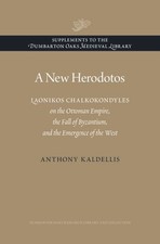 A New Herodotos: Laonikos Chalkokondyles on the Ottoman Empire... Ottoman History price