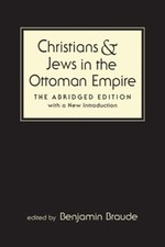 Christians and Jews in the Ottoman Empire : The Abridged Edition, Ottoman History price