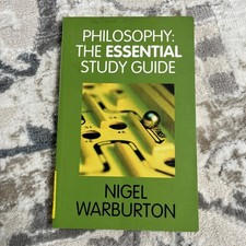 Philosophy: The Essential Study Guide by Warburton, Nigel Paperback Book The Philosophy Study Guides price