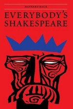 Everybody's Shakespeare: Reflections Chiefly on the Tragedies by Mack, Maynard Literary Studies price