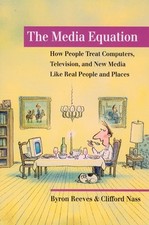 The Media Equation: How People Treat Computers, Television, and New Media... Media and Communication Books price