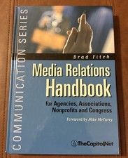 Media Relations Handbook: For Agencies, Associations, Nonprofits and Congres... Media and Communication Books price