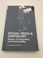 Social Media and Capitalism : People, Communities and Commodities by Suddhabrata Media and Communication Books price