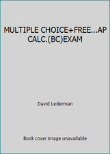 MULTIPLE CHOICE+FREE...AP CALC.(BC)EXAM by David Lederman Promotion Exam Books price