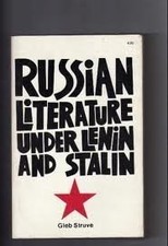 Russian Literature Under Lenin and Stalin 1917-1953. by Gleb Struve (1971-04... Russian Literature price