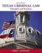 Texas Criminal Law : Principles and Practices 2nd Edition Criminal Law price