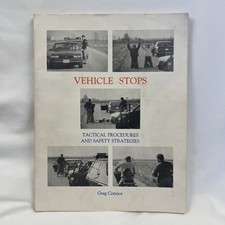 Vintage Vehicle Stops Tactical Procedures & Safety Strategies Book Greg Conner Civil Service Law price