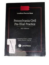 LexisNexis Practice Guide - Pennsylvania Civil Pre-Trial Practice 2025 Edition Civil Law price