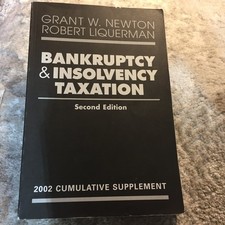 Bankruptcy & Insolvency Taxation Book by Newton Liquerman 2nd Ed Supplement Enforcement and Bankruptcy Law price