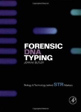 Forensic DNA Typing: Biology and - Hardcover, by Butler John M. - Very Good Forensic Sciences price