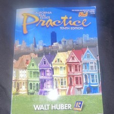 Walt Huber California Real Estate Practice 10th Ed 2017 Paperback Textbook Real Estate Law price