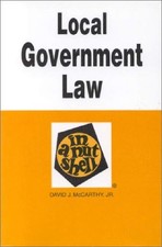 LOCAL GOVERNMENT LAW IN A NUTSHELL (IN A NUTSHELL (WEST By David J. VG Local Government Law price