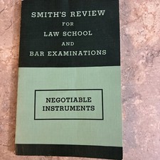 Smith's Review For Law School and Bar Examinations Negotiable Instruments 1958 Negotiable Instruments Law price