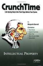 CrunchTime: Intellectual Property by Margreth Barrett Intellectual Property Law price