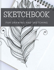 Sketchbook For Drawing And Sketching: 100 Blank Pages, Artist Sketch Pad, Durabl Drawing Paper price