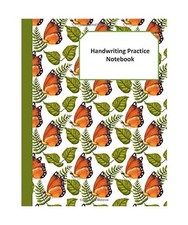 Handwriting Practice Notebook: Pretty green butterfly cover. Handwriting practic Handwriting Notebook price
