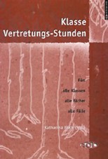 Klasse Vertretungs-Stunden. Für alle Klassen, alle Fächer, alle Fälle Alle Fächer price