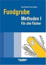 Fundgrube. Methoden I. Für alle Fächer von Brenner, Dr. ... | Buch | Zustand gut Alle Fächer price
