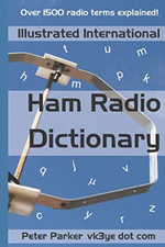 Illustrated International Ham Radio Dictionary: Over 15 - Paperback NEW Parker, Electronic Dictionaries price