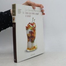 La Grande Pasticceria 16: Dolci con miele, yogurt e cereali  |  kolektiv Yogurt price