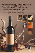 Microbiology and Health Benefits of Traditional Alcoholic Beverages by Jyoti Pr Traditional Beverages price