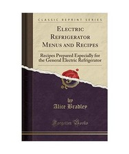 Electric Refrigerator Menus and Recipes: Recipes Prepared Especially for the Gen Refrigerator Taschen price