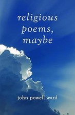 Religious Poems, Maybe, Ward, John Powell, Used; Very Good Book Religious Bücher price