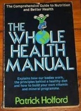 Whole Health Manual: Comprehensive Guide to Nutrition and Better Health Nutrition Bücher price