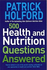 500 Health And Nutrition Questions Answered,Patrick Holford BSc Health Nutrition Bücher price