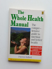 The Whole Health Manual Patrick Holford Nutrition Diet Vitamins Wellness PB Health Nutrition Bücher price