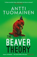 BEAVER THEORY by TUOMAINEN, ANTTI Paperback Self Help Business Miscellaneous Novels price