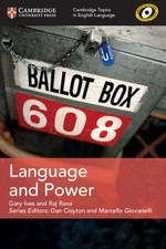 Cambridge Topics in English Language Language and Power by Gary Ives General Topics price