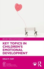 Key Topics in Children’s Emotional Development by Dale F.  Hay (Paperback Book) General Topics price