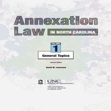 Annexation Law in North Carolina Volume 1 - General Topics David General Topics price