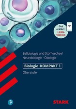 STARK Biologie 1 Oberstufe - KOMPAKT - Zellbiologie/Stoffwechsel, Neurobiologie, Biologie price