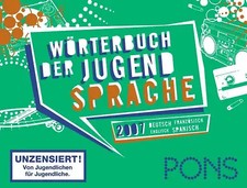 PONS Wörterbuch der Jugendsprache 2007. Deutsch-Englisch /Französisch-Spanisch Foreign Language Reference und Resource Dictionaries price