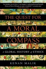The Quest for a Moral Compass: A Global History of Ethics, Malik, Kenan,Malik, K History Study Guides price