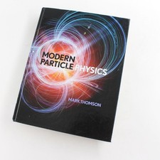 Modern Particle Physics Book by Mark Thomson Physics price
