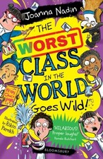 The Worst Class in the World Goes Wild! by Joanna Nadin Paperback Contemporary World Literature price