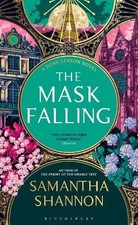 The Mask Falling: Author's Preferred Text by Samantha Shannon Contemporary World Literature price